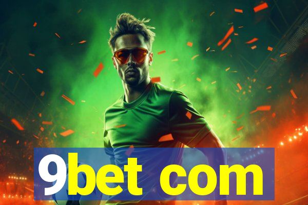 9bet com